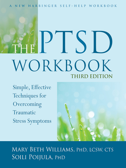 Title details for The PTSD Workbook by Mary Beth Williams - Wait list